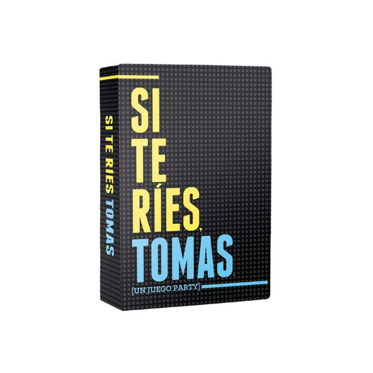 Si te ríes, tomas